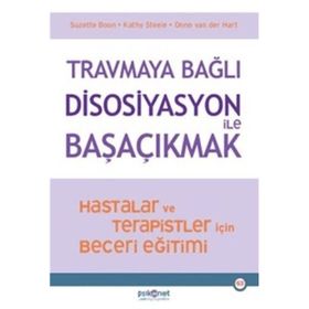 Travmaya Bağlı Disosiyasyon ile Başaçıkmak Suzette Boon