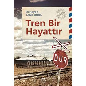 TREN BIR HAYATTIR - TANIL BORA