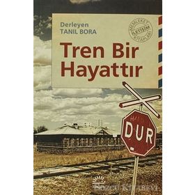 TREN BIR HAYATTIR - TANIL BORA