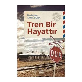 TREN BIR HAYATTIR - TANIL BORA