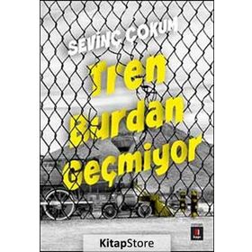 Tren Burdan Geçmiyor - Sevinç Çokum