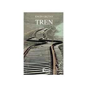 TREN - ENGIN GENÇTAN