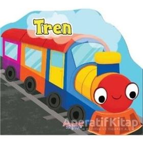 Tren - Şekilli Kitap / Kolektif / Yumurcak Yayınları