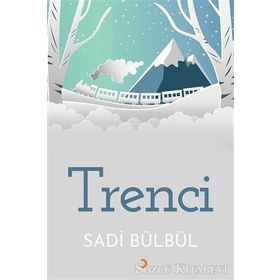 Trenci - Sadi Bülbül