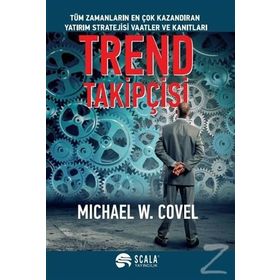 Trend Takipçisi - Michael W. Covel
