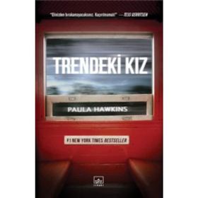 Trendeki Kız - Paula Hawkins