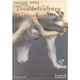 TRENDELENBURG POZISYONU - SELÇUK EREZ