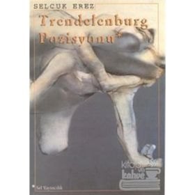 TRENDELENBURG POZISYONU - SELÇUK EREZ