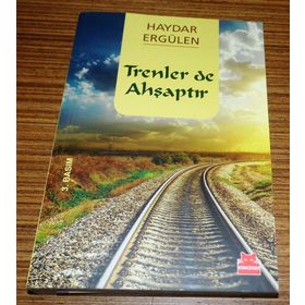 TRENLER DE AHŞAPTIR - HAYDAR ERGÜLEN