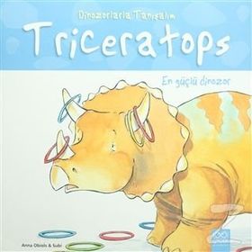 Triceratops - En Güçlü Dinozor - Anna Obiols Joan Subirana