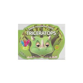 Triceratops - Şekilli Hayvanlar Serisi - Parıltı Yayıncılık