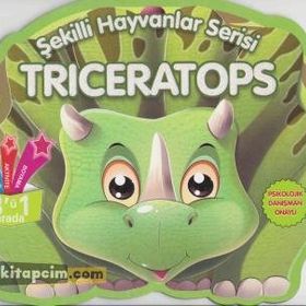 Triceratops - Şekilli Hayvanlar Serisi - Parıltı Yayıncılık