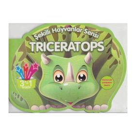 Triceratops - Şekilli Hayvanlar Serisi - Parıltı Yayıncılık