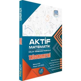 Trigonometri Kolay Öğrenme Fasikülü-Aktif Öğrenme Yayınları