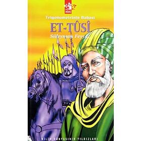 TRIGONOMETRININ BABASI ET-TUSI - SÜLEYMAN FEYYAZ