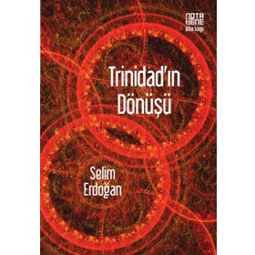 Trinidad’ın Dönüşü - Selim Erdoğan
