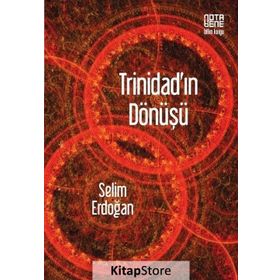 Trinidad’ın Dönüşü - Selim Erdoğan