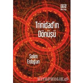 Trinidad’ın Dönüşü - Selim Erdoğan