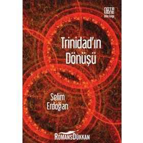 Trinidad’ın Dönüşü - Selim Erdoğan