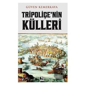 Tripoliçenin Külleri Çınaraltı Yayınları