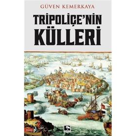 Tripoliçenin Külleri Çınaraltı Yayınları