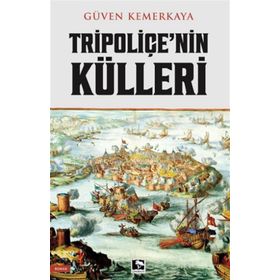 Tripoliçenin Külleri Çınaraltı Yayınları
