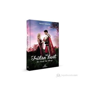 TRISTAN VE ISEUT - KENAN KALECIKLI