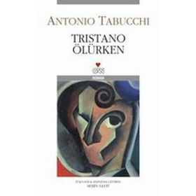 TRISTANO ÖLÜRKEN - ANTONIO TABUCCHI