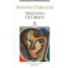 TRISTANO ÖLÜRKEN - ANTONIO TABUCCHI