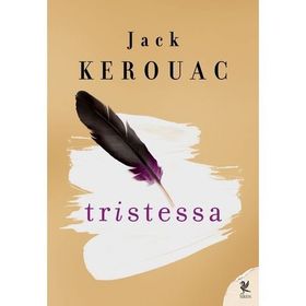 Tristessa - Jack Kerouac