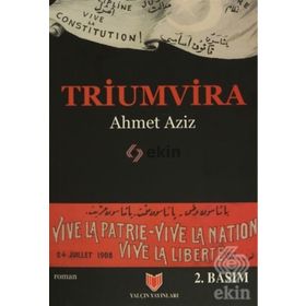 Triumvira - Ahmet Aziz