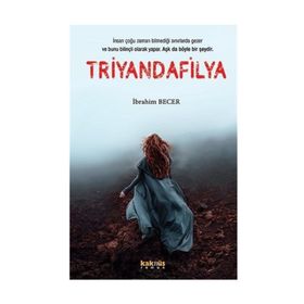 Triyandafilya - İbrahim Becer