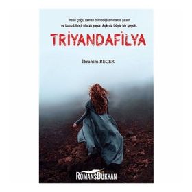 Triyandafilya - İbrahim Becer