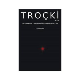 Troçki Cilt 4 - Tony Cliff