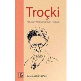 Troçki - İbrahim Okçuoğlu