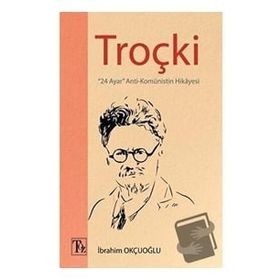Troçki - İbrahim Okçuoğlu