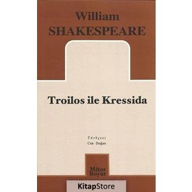 TROILOS ILE KRESSIDA - WILLIAM SHAKESPEARE
