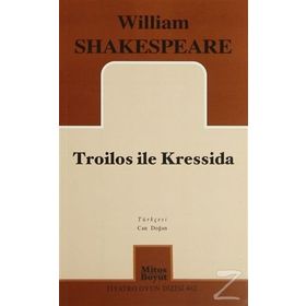 TROILOS ILE KRESSIDA - WILLIAM SHAKESPEARE