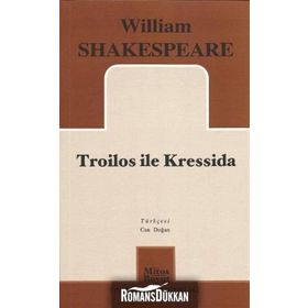 TROILOS ILE KRESSIDA - WILLIAM SHAKESPEARE