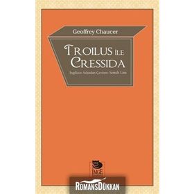 Troilus ile Cressida - Geoffrey Chaucer