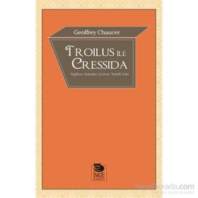 Troilus ile Cressida - Geoffrey Chaucer