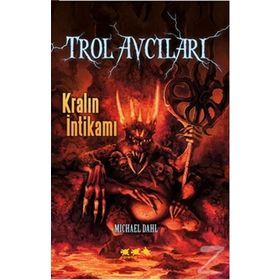 Trol Avcıları 3 Kralın İntikamı - Michael Dahl