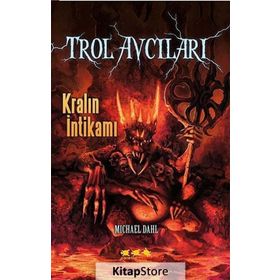 Trol Avcıları 3 Kralın İntikamı - Michael Dahl