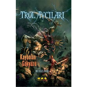 Trol Avcıları 4 Kaybolan Gökyüzü - Michael Dahl