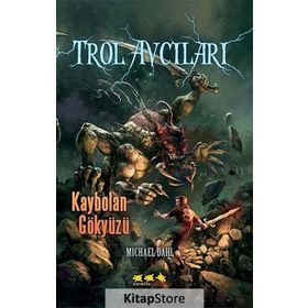 Trol Avcıları 4 Kaybolan Gökyüzü - Michael Dahl