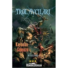 Trol Avcıları 4 Kaybolan Gökyüzü - Michael Dahl