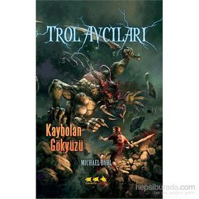 Trol Avcıları 4 Kaybolan Gökyüzü - Michael Dahl