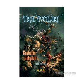Trol Avcıları 4 Kaybolan Gökyüzü - Michael Dahl