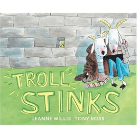 Troll Stinks - Andersen Press