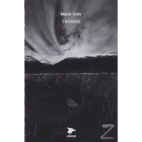Tromso - Münir Göle